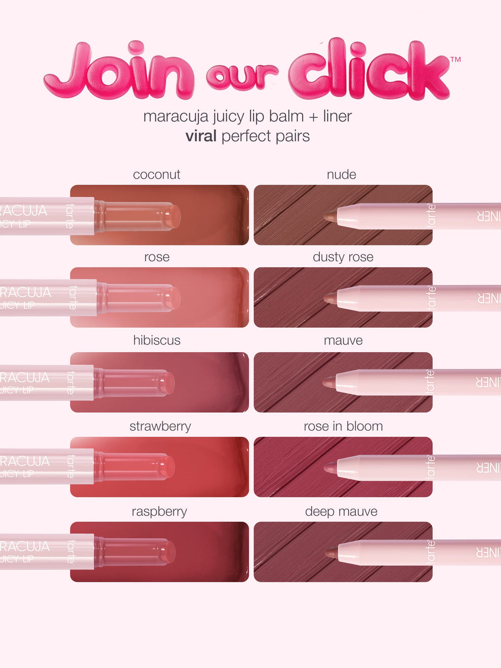 Lip balms and liners, labeled in pairs like coconut with nude, are displayed in rows against a light background. Text reads: Join our click maracuja juicy lip balm + liner viral perfect pairs.
