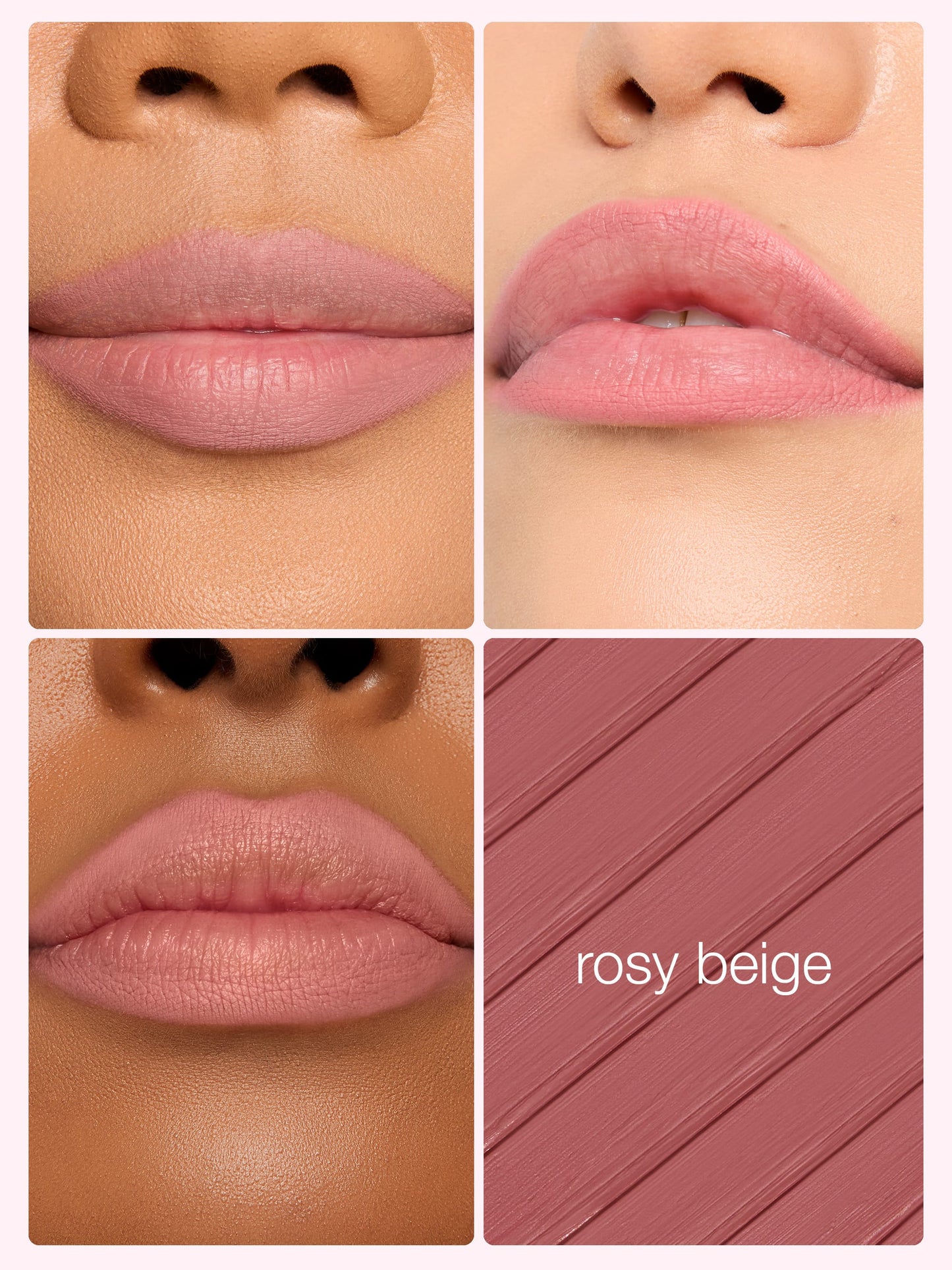 Lipstick swatches on lips with 'rosy beige' color name.