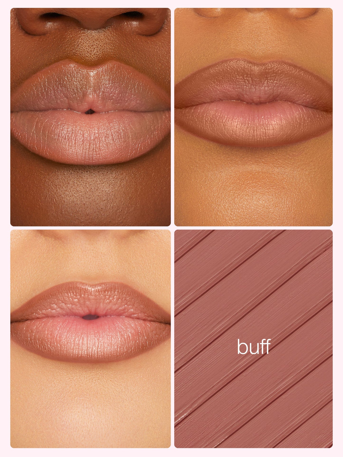 Collage of lips with different shades of pink and brown, labeled 'buff'.